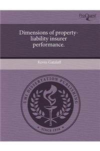 Dimensions of Property-Liability Insurer Performance