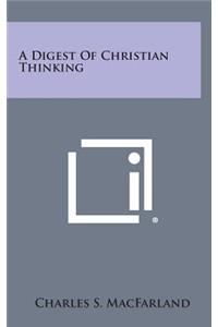 A Digest of Christian Thinking