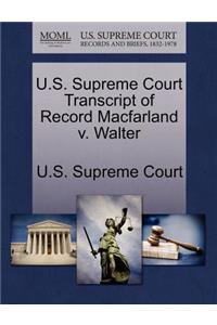 U.S. Supreme Court Transcript of Record Macfarland V. Walter