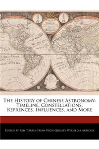 The History of Chinese Astronomy