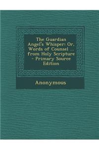 The Guardian Angel's Whisper