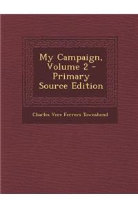 My Campaign, Volume 2