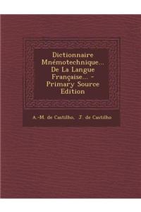 Dictionnaire Mnemotechnique... de la Langue Francaise...