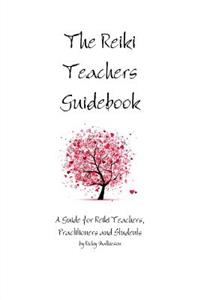 Reiki Teachers Guidebook