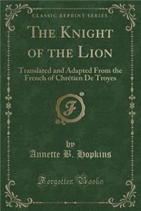 The Knight of the Lion