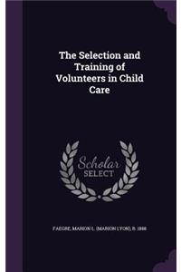 Selection and Training of Volunteers in Child Care