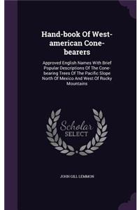 Hand-book Of West-american Cone-bearers