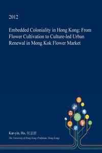 Embedded Coloniality in Hong Kong