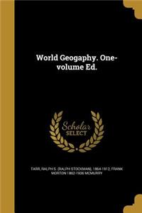 World Geogaphy. One-volume Ed.