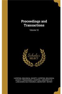 Proceedings and Transactions; Volume 10