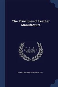 Principles of Leather Manufacture