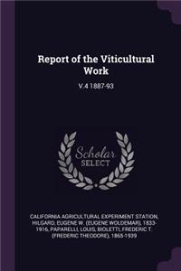 Report of the Viticultural Work