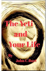 The Yeti and Your Life.