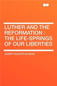 Luther and the Reformation