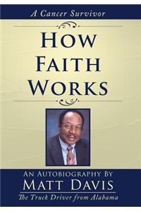 How Faith Works: Cancer Survivior