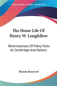 Home Life Of Henry W. Longfellow
