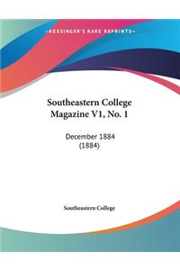 Southeastern College Magazine V1, No. 1