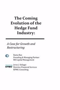 Coming Evolution of the Hedge Fund Industry