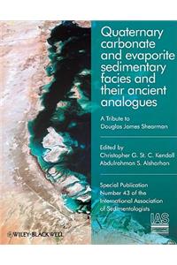 Quaternary Carbonate and Evaporite Sedimentary Facies and Their Ancient Analogues