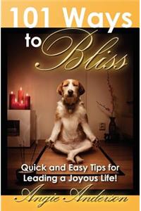 101 Ways to Bliss