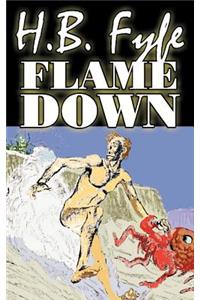 Flamedown by H. B. Fyfe, Science Fiction, Adventure, Fantasy