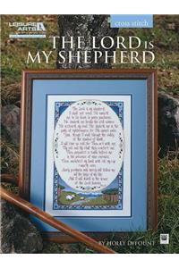 Lord Is My Shepherd (Leisure Arts #5851)
