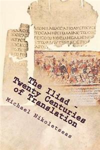 Iliad - Twenty Centuries of Translation