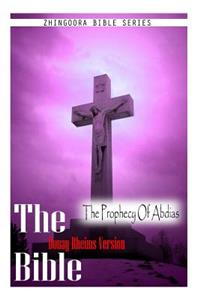 Bible, Douay Rheims Version- The Prophecy Of Abdias