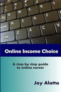 Online Income Choice
