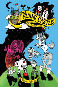 Flying Castle and Other Tales