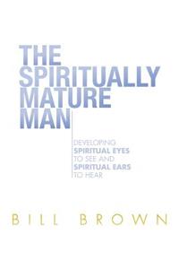 Spiritually Mature Man