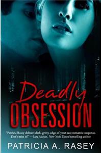 Deadly Obsession