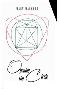 Opening the Circle