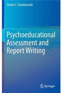 Psychoeducational Assessment and Report Writing