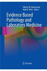 Evidence Based Pathology and Laboratory Medicine