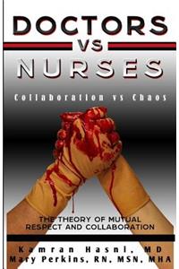 Doctors vs. Nurses