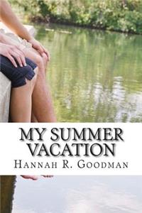 My Summer Vacation