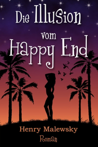 Die Illusion vom Happy End
