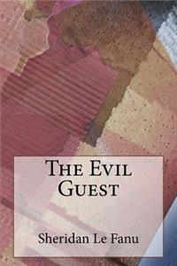 Evil Guest