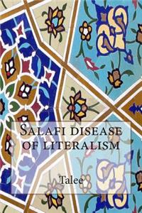 Salafi disease of literalism