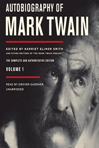 Autobiography of Mark Twain, Vol. 1 Lib/E