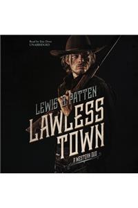 Lawless Town Lib/E