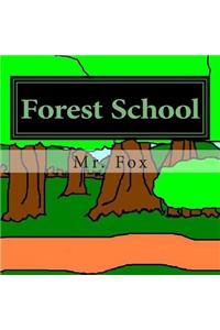 Forest School