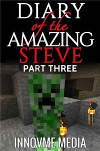 Diary of the Amazing Steve