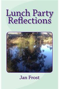 Lunch Party Reflections