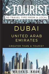 Greater Than a Tourist Dubai United Arab Emirates