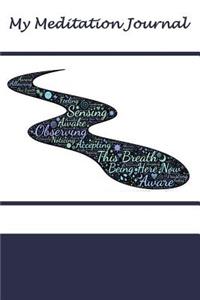 My Meditation Journal