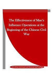 Effectiveness of Mao's Influence Operations at the Beginning of the Chinese Civil War