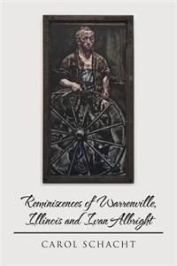 Reminiscences of Warrenville, Illinois and Ivan Albright