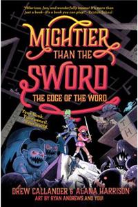Mightier Than the Sword: The Edge of the Word #2